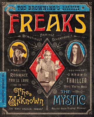 Freaks / The Unknown / The Mystic - Tod Brownings Sideshow Shockers - Criterion Collection Blu-Ray